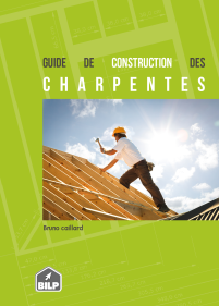 Le guide de construction des charpentes en bois